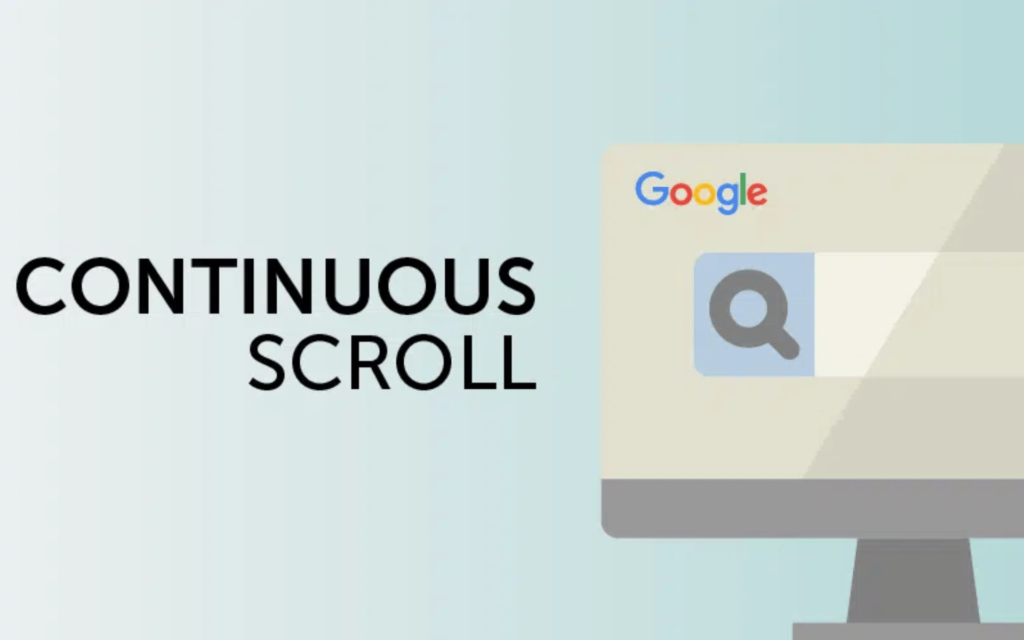 Google Ends Continuous Scroll SERPS: What It Really Means